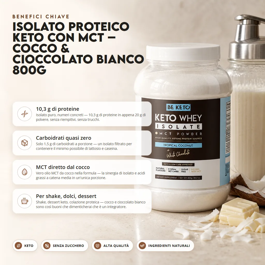 Isolato Proteico Keto con MCT – Cocco e Cioccolato Bianco 800g