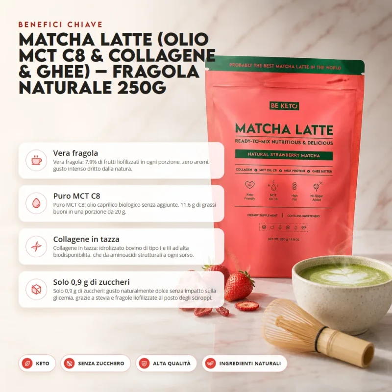 Matcha Latte (Olio MCT C8 & Collagene & Ghee) – Fragola Naturale 250g